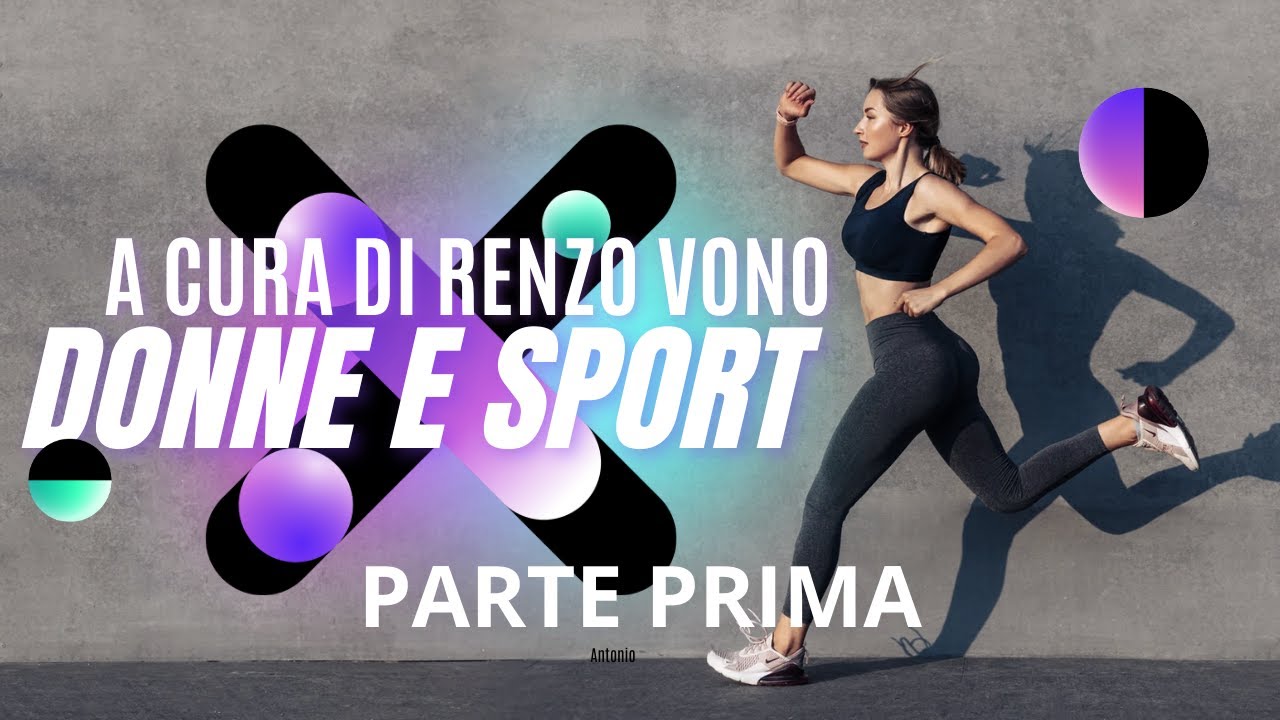 DONNE E SPORT 2 - età moderna e contemporanea - PARTE PRIMA