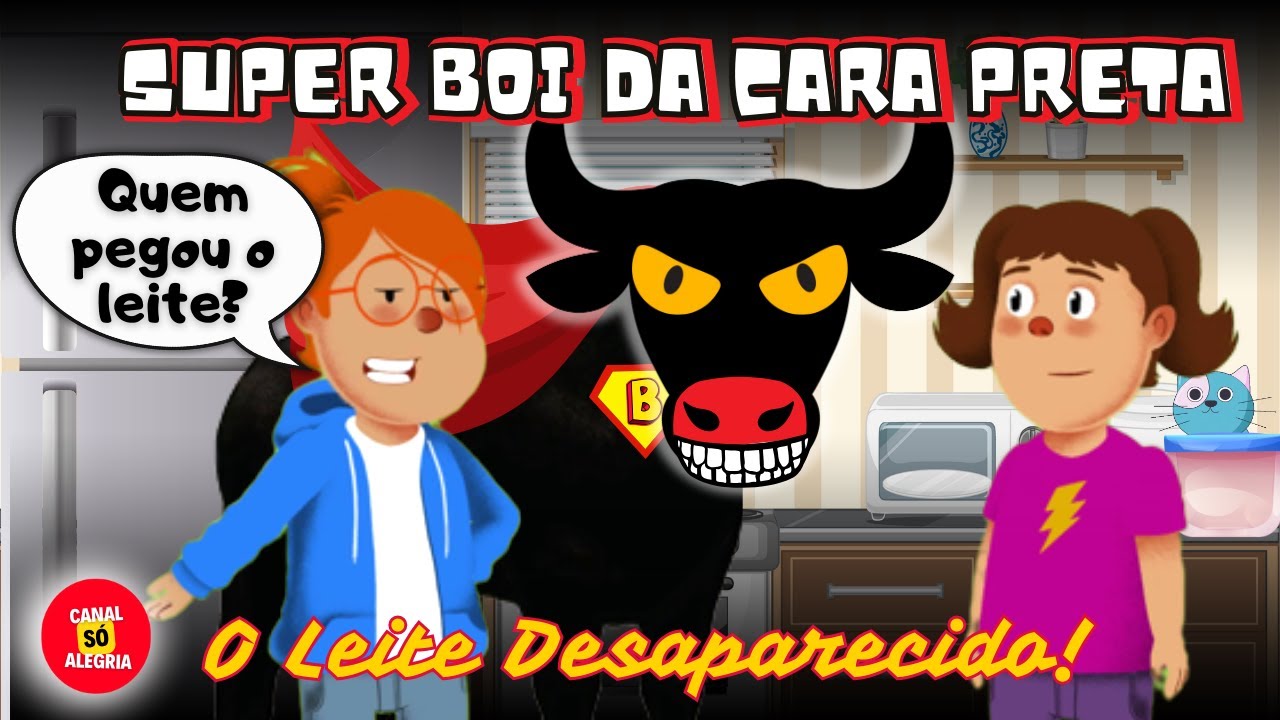 Super Boi da Cara Preta e o Mist&eacute;rio do Leite Desaparecido!