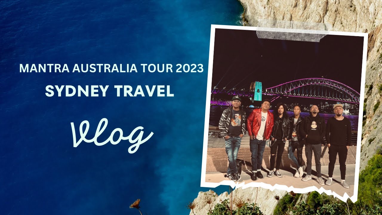 MANTRA | AUSTRALIA TOUR VLOG 2023 | EPISODE  3. | SYDNEY.