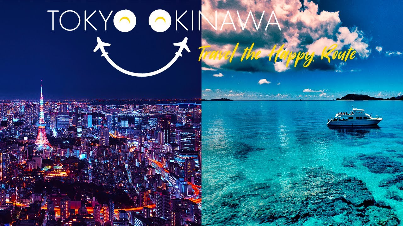TOKYO OKINAWA Travel the Happy Route 2022