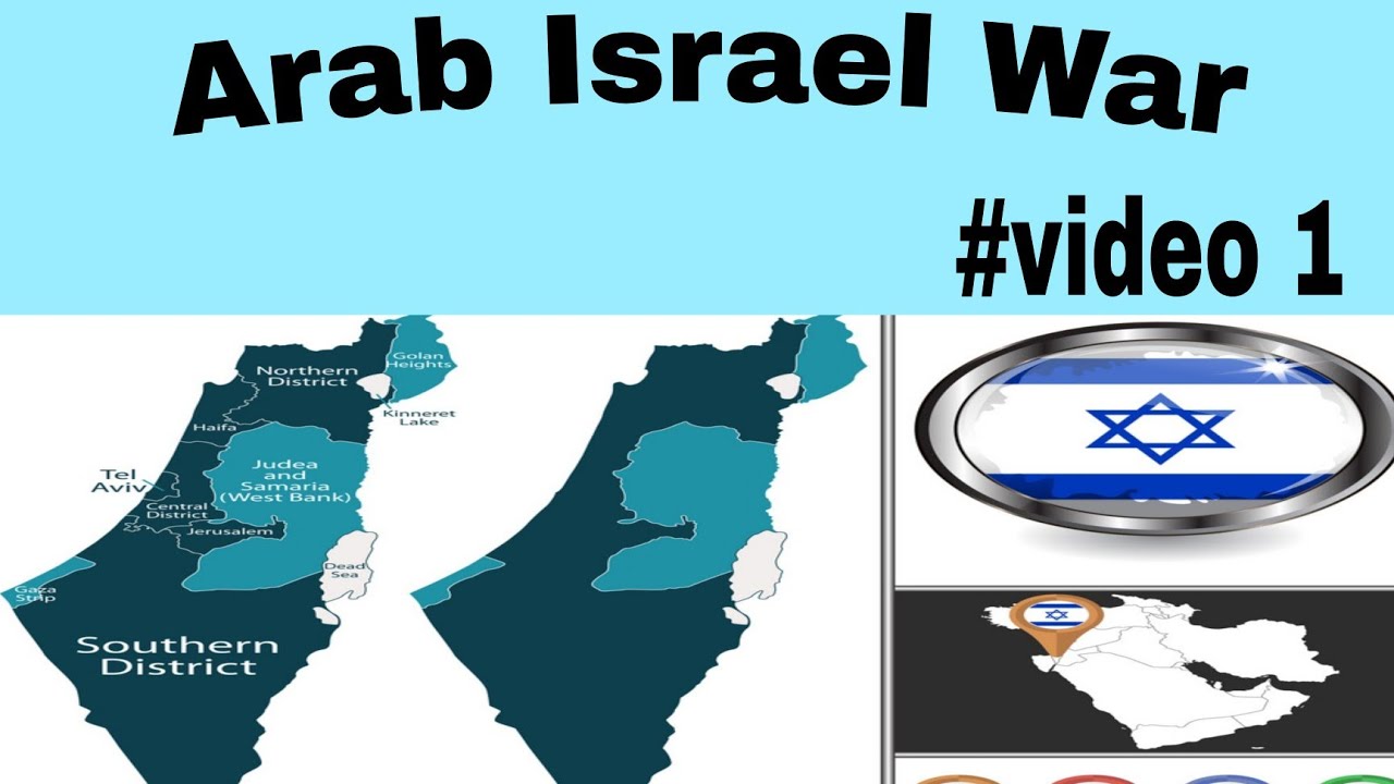 Arab Israel war || 
