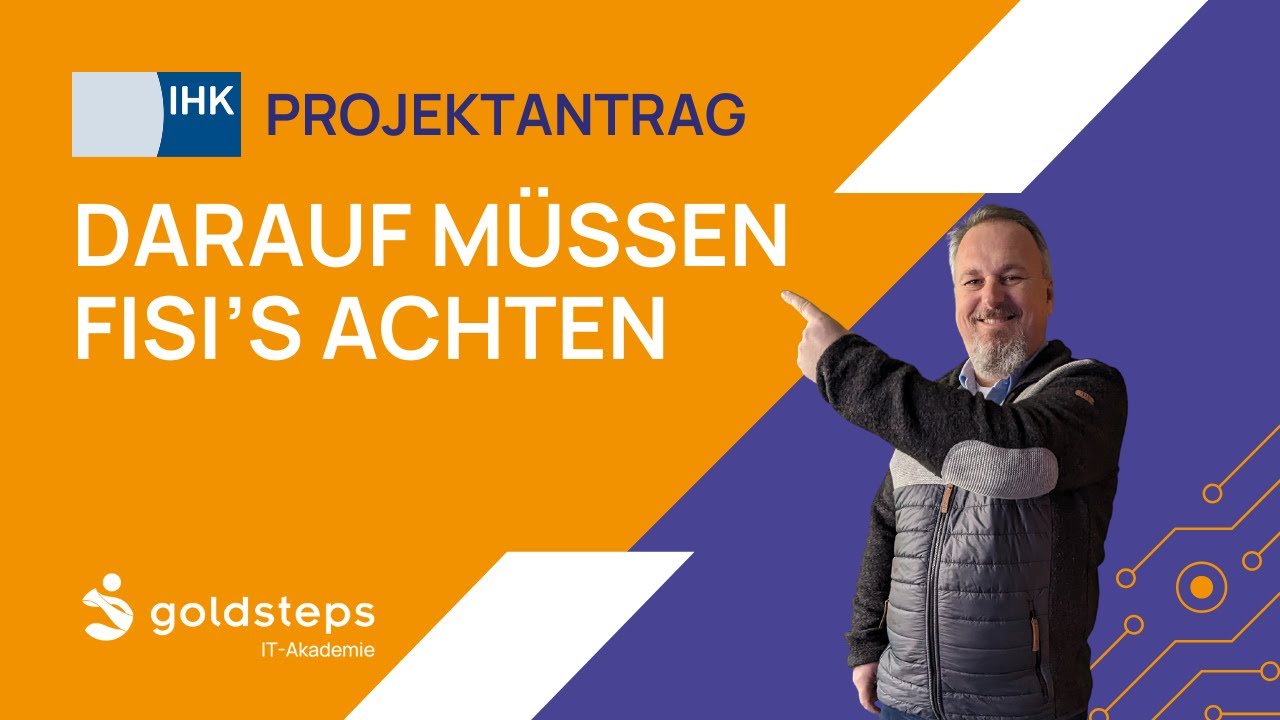 IHK-Projektantrag Fachinformatiker: Wie bewertet die IHK und worauf musst du achten?