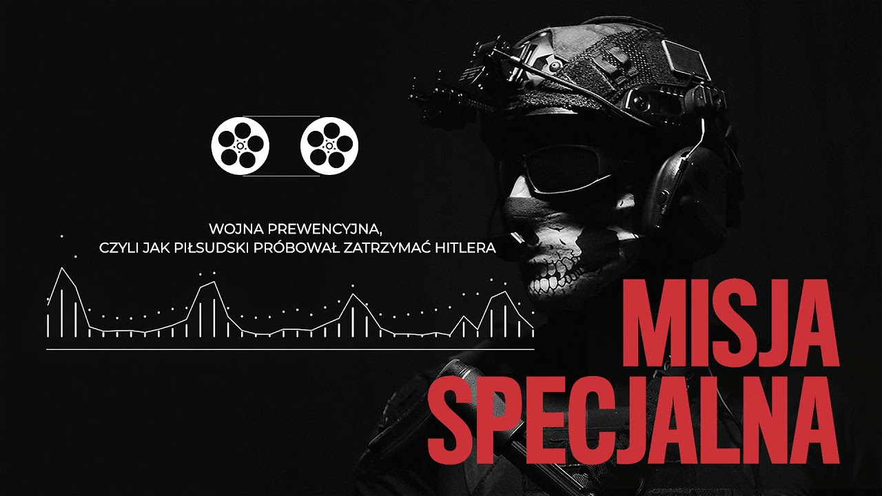 Wojna prewencyjna, czyli jak Piłsudski próbował zatrzymać Hitlera | MISJA SPECJALNA