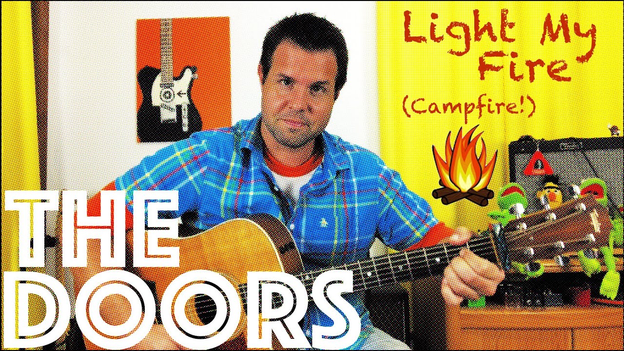 Guitar Lesson: How To Play Light My Fire by The Doors - Campfire Edition!