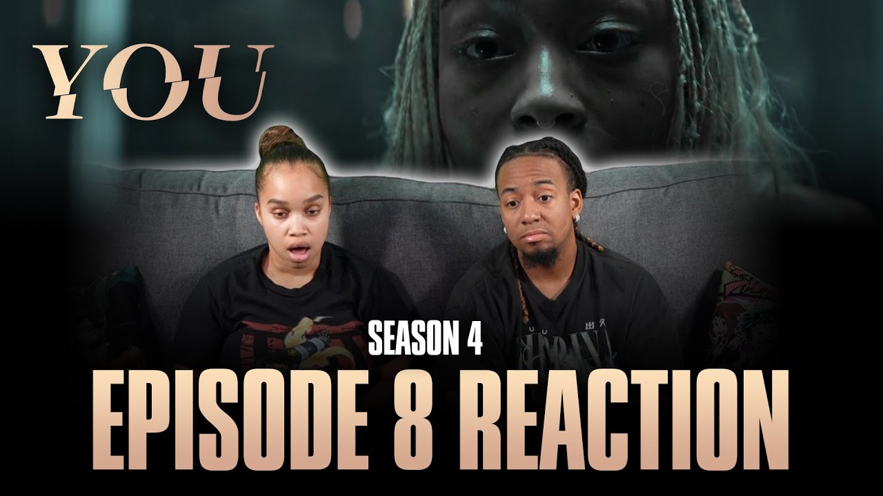 Where Are You Going, Where Have You Been | You S4 Ep 8 Reaction