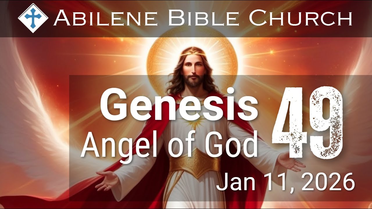 11.01.2026 Бытие: 049 Ангел Божий