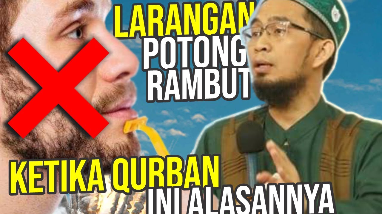 ALASAN Tidak Boleh Potong Rambut & Kuku Kalau Mau QURBAN – Ustadz Adi Hidayat LC MA
