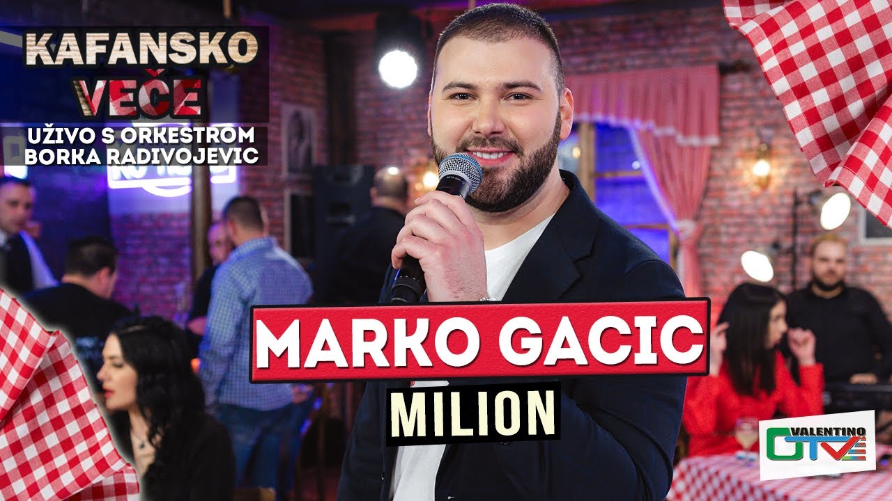 MARKO GACIC - MILION UZIVO | (ORK. BORKO RADIVOJEVIC) | 2022 | OTV VALENTINO