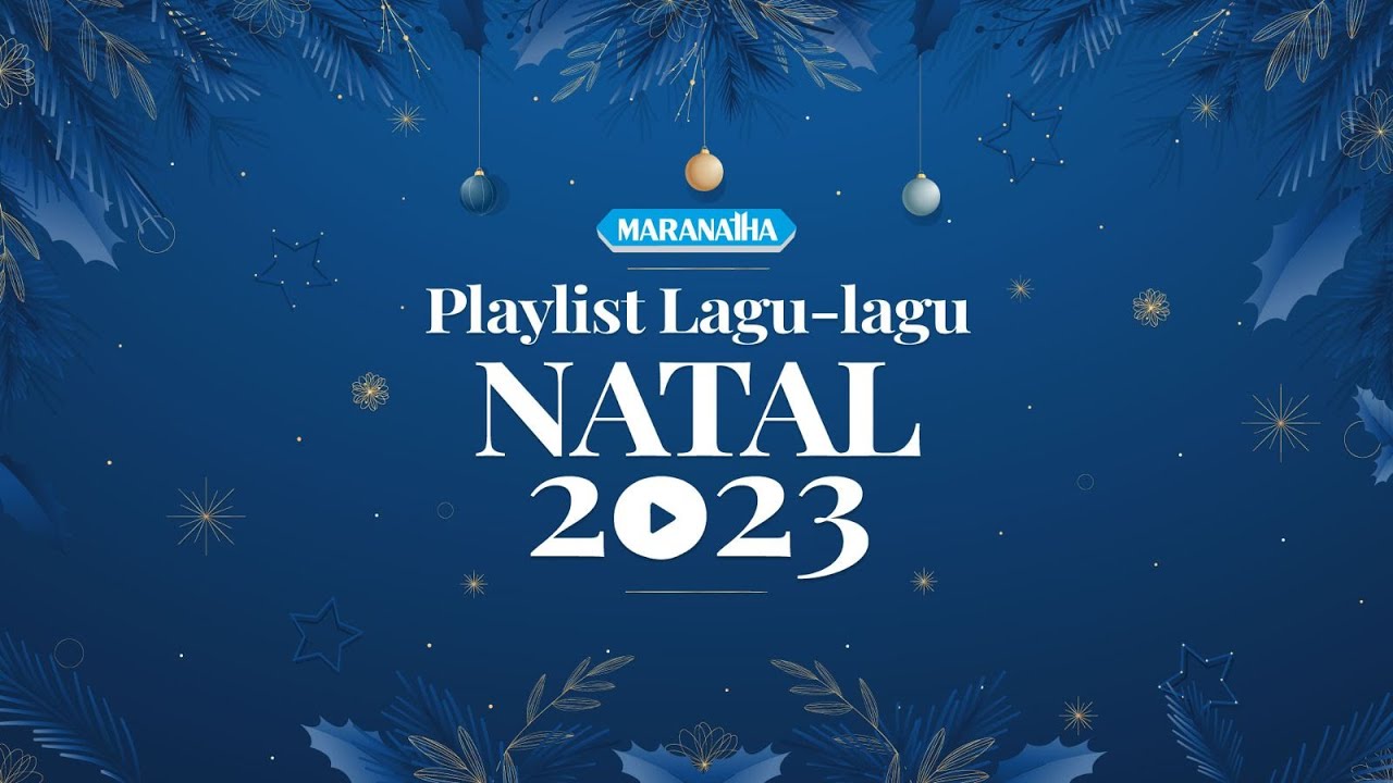 Playlist  Lagu-lagu Natal 2023
