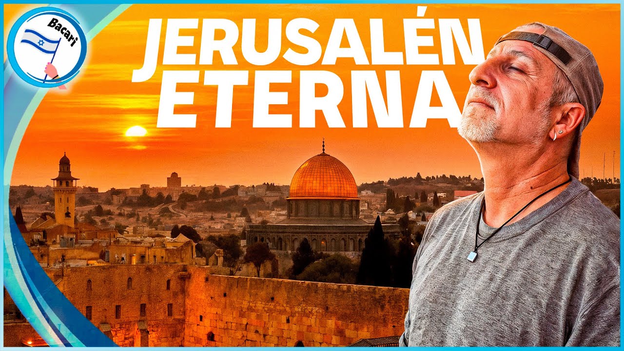 ¿Qué hace que Jerusalén sea tan ESPECIAL?