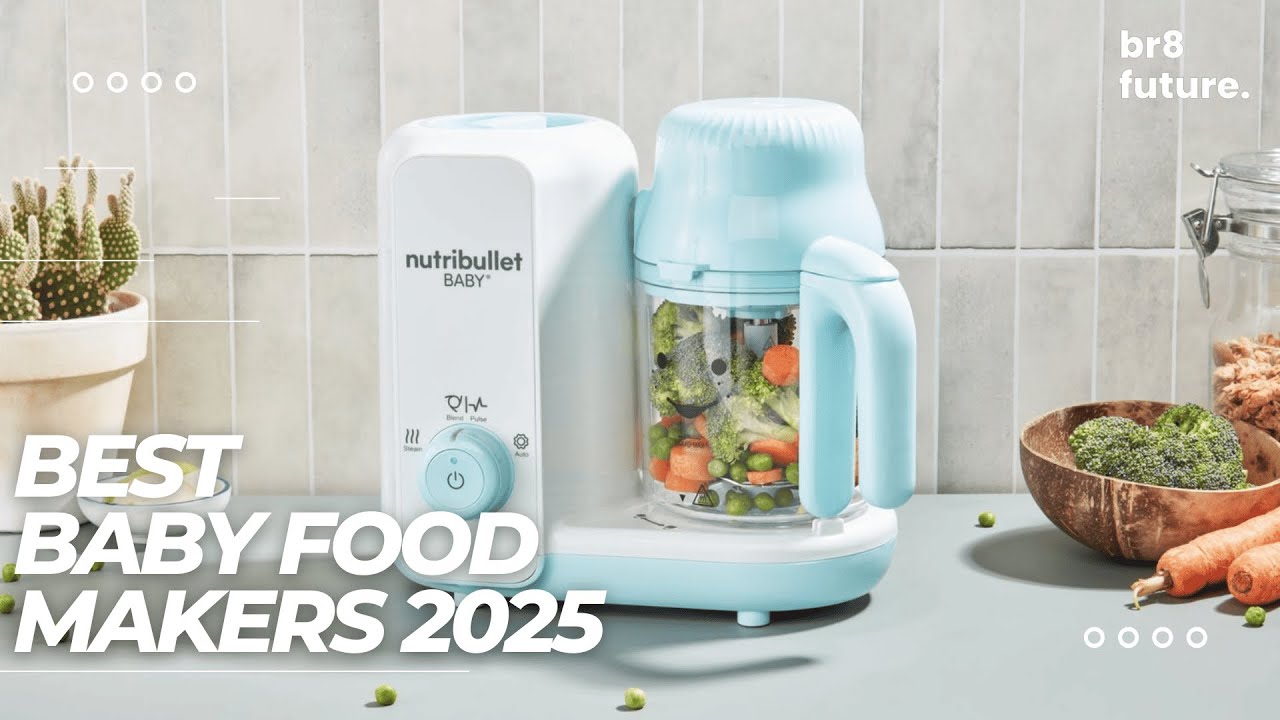 Best Baby Food Makers 2025 🍏🥕 Top 5 Best Baby Food Makers 2025
