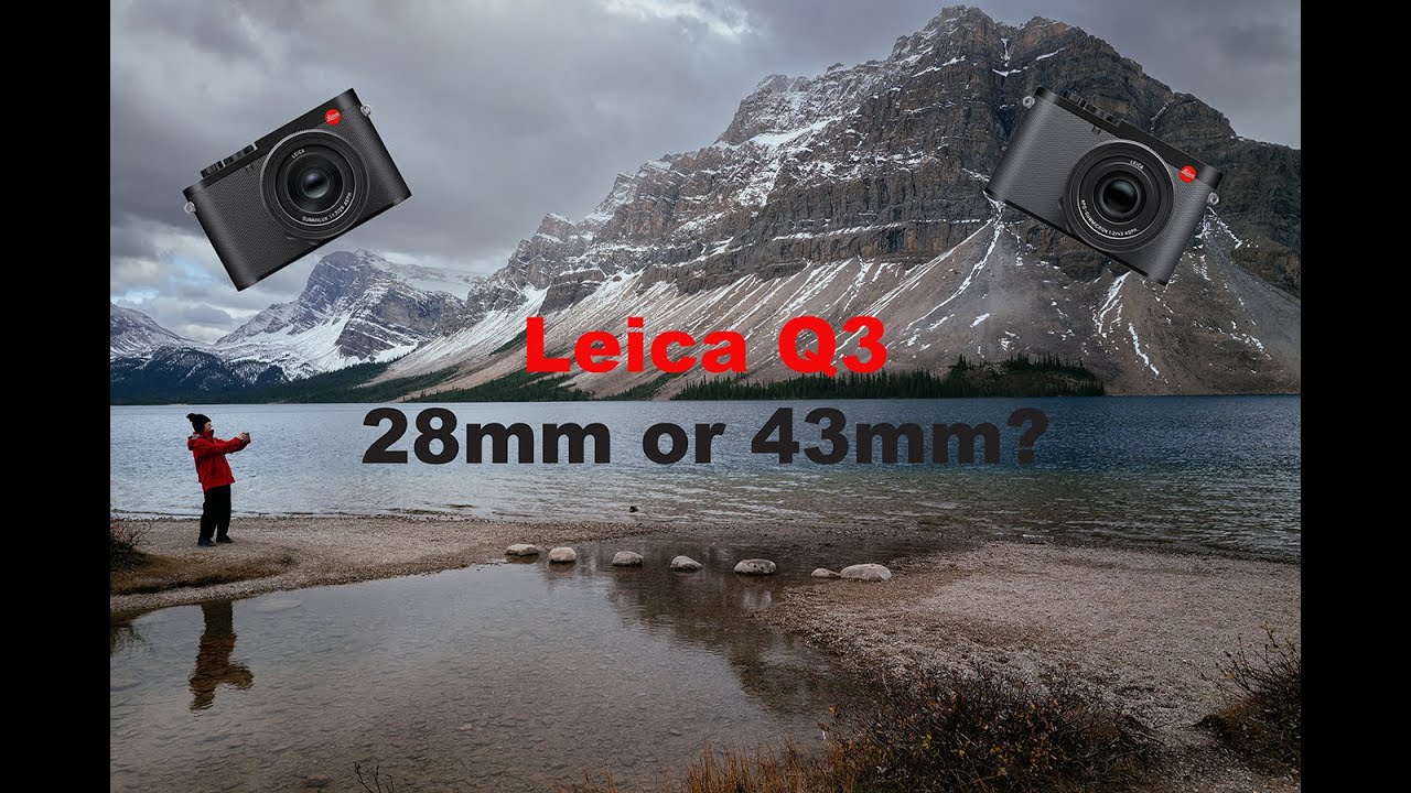 Leica Q3: Can 43mm replace 28mm?