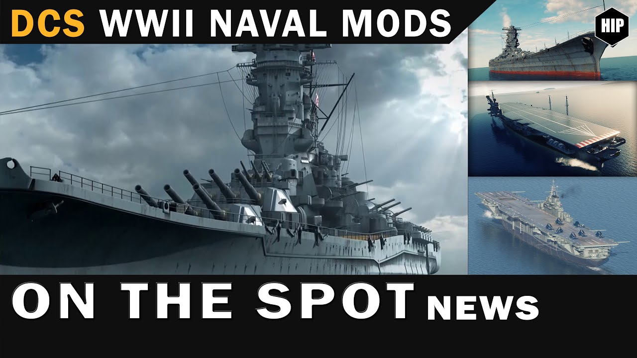 DCS Pacific Naval Mods | Free Assets Packs | Japanese Yamato Class | More WWII Carriers