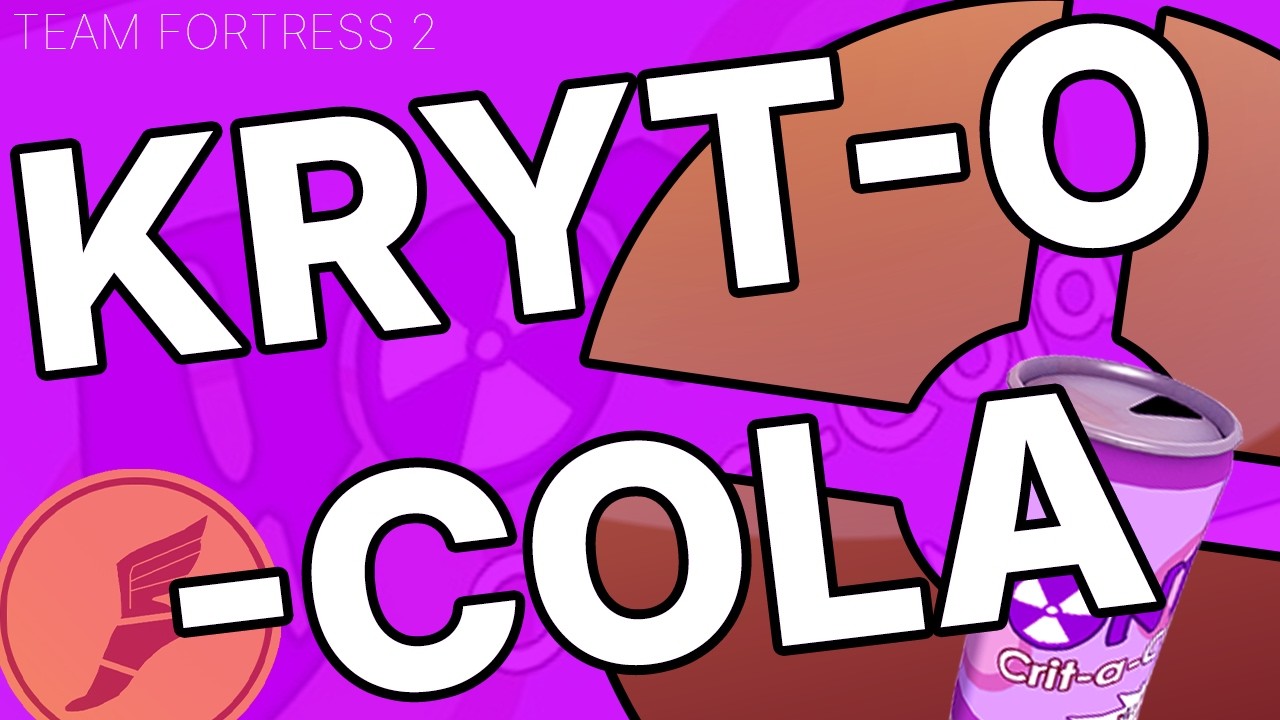 [TF2] KRYT-O-COLA