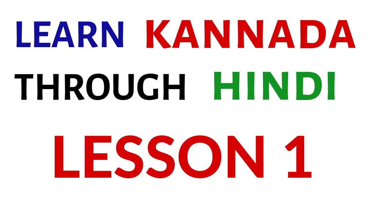 Learn Kannada Through Hindi - Lesson 1
