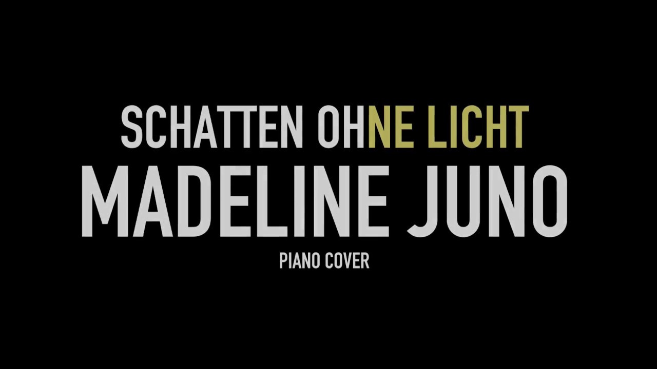 MADELINE JUNO - SCHATTEN OHNE LICHT (Piano Instrumental)