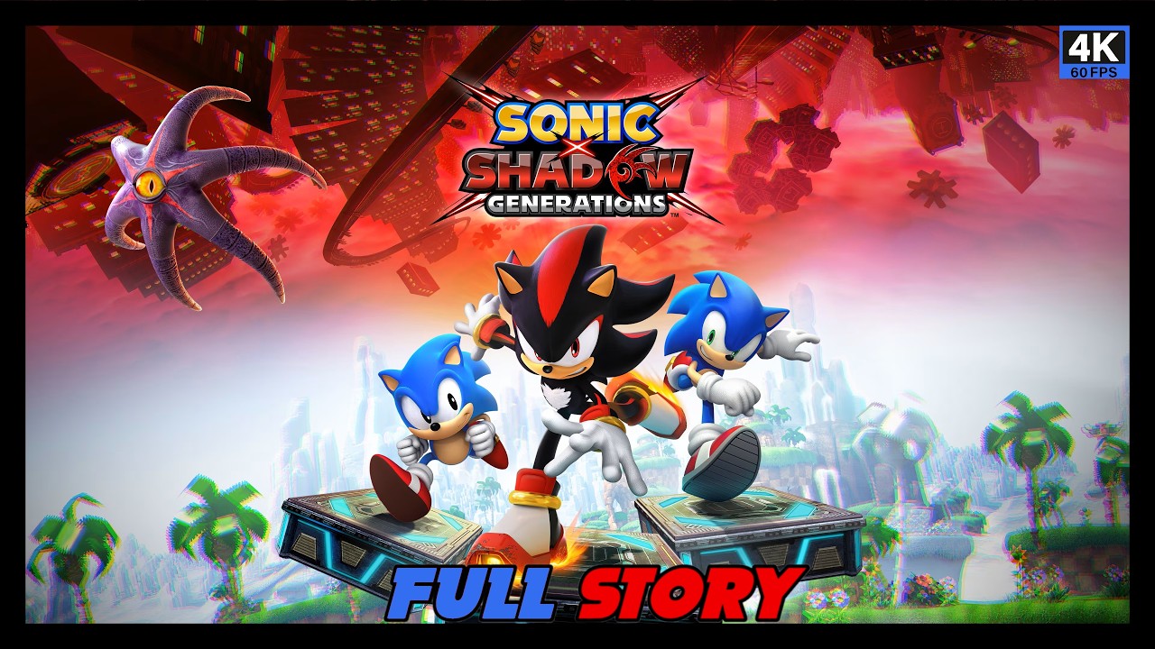 Sonic X Shadow Generations - Full Story Ita (4K 60FPS PC ULTRA) No Commentary