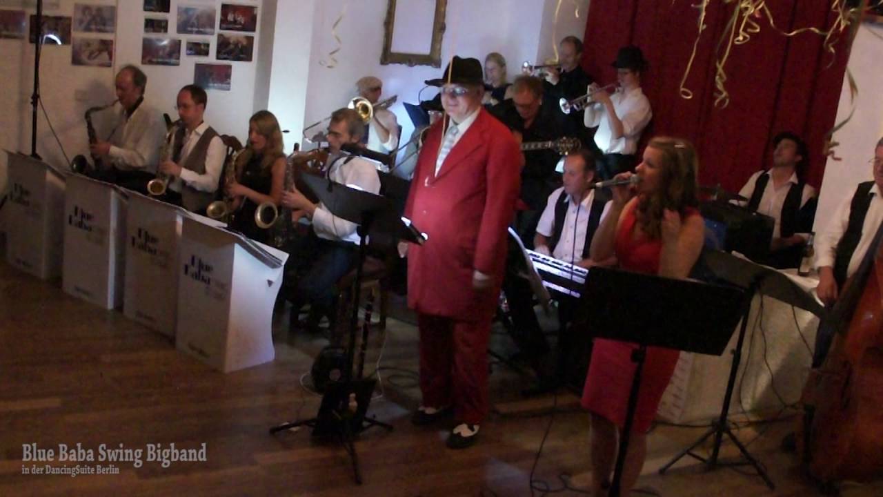 Dream a little Dream of me - Die Blue Baba Swing Big Band in der DancingSuite Berlin