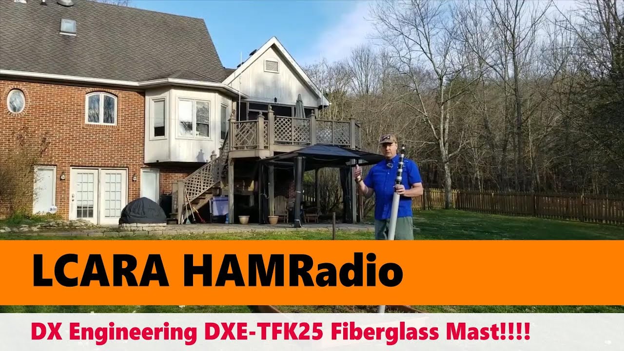 LCARA HAM Radio: Vintage - DX Engineering DXE-TFK25 Mast!!!!