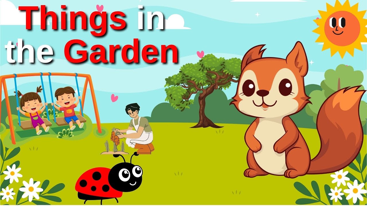🦋THINGS IN THE GARDEN 🌳 | Garden Vocabulary in English | Kids Special Learning