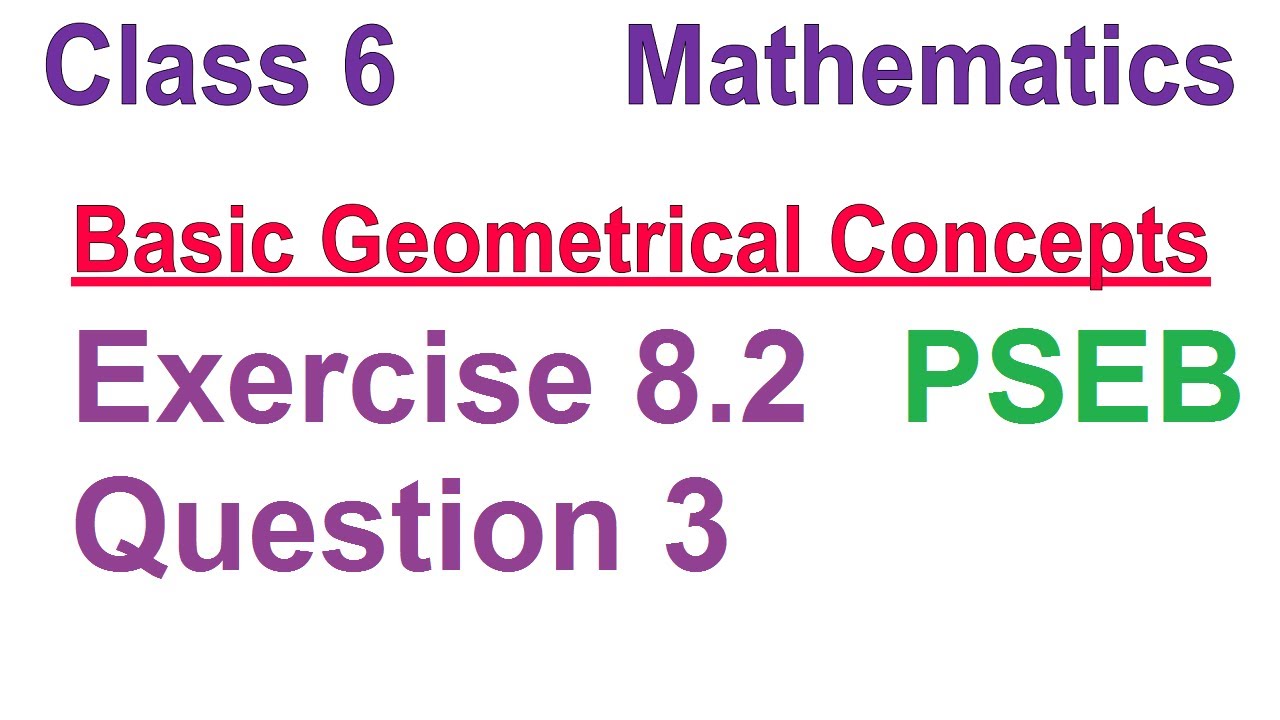 Q 3  | Ex 8.2 | Class 6 | Basic Geometrical Concepts |  Chapter 8 | PSEB | Maths