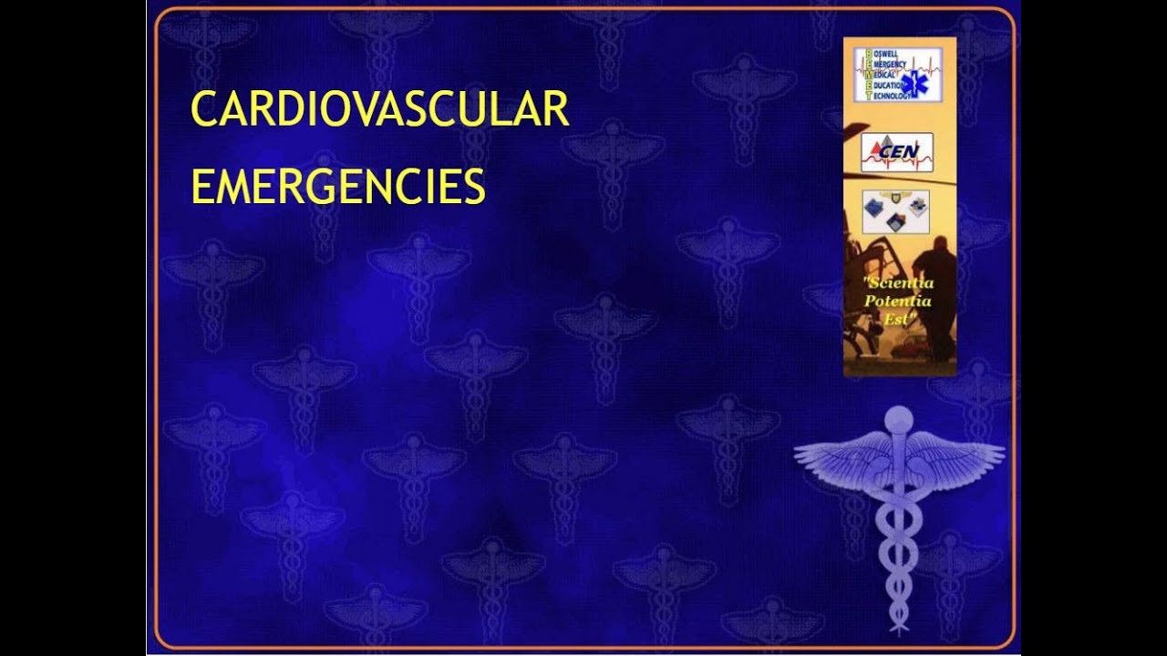 Boswell's CEN Review - Cardiovascular Emergencies