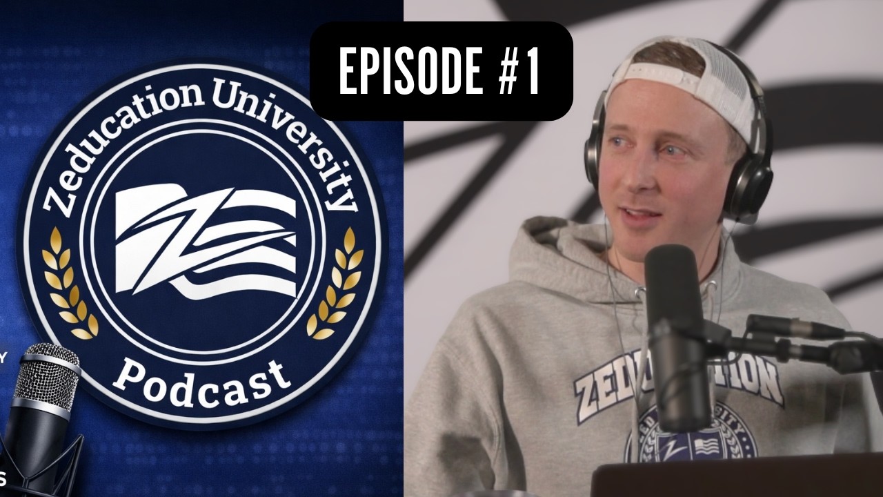 Zeducation University Episode #1