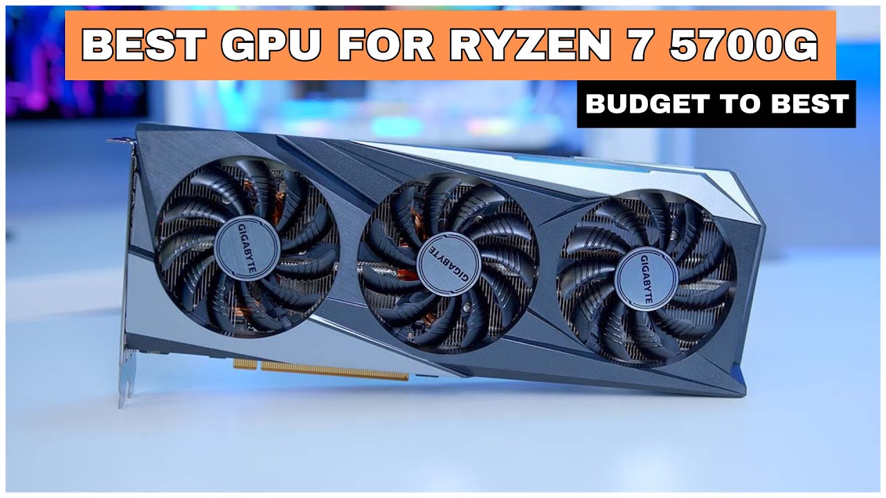 Лучший графический процессор для Ryzen 7 5700G в 2025 году &mdash; наш выбор