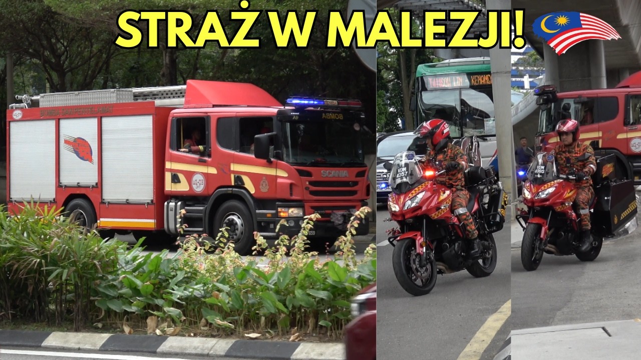 [MALEZJA] Wyjazd Alarmowy 3 motocykli, GBA Scanii i Toyoty Hiace z jednostki Straży w Kuala Lumpur