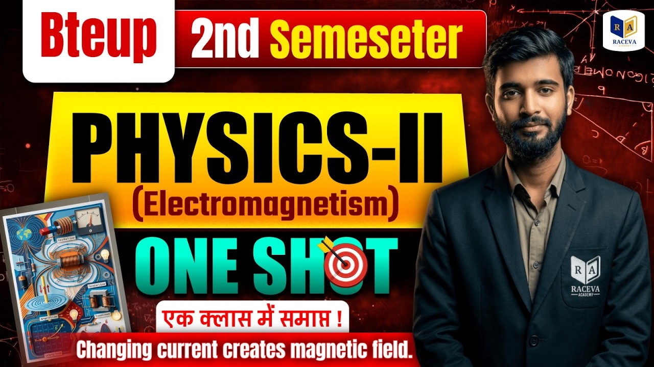 🔴Physics-2 | Unit-5 Electromagnetism One Shot |🔥 BTEUP 2nd Semester