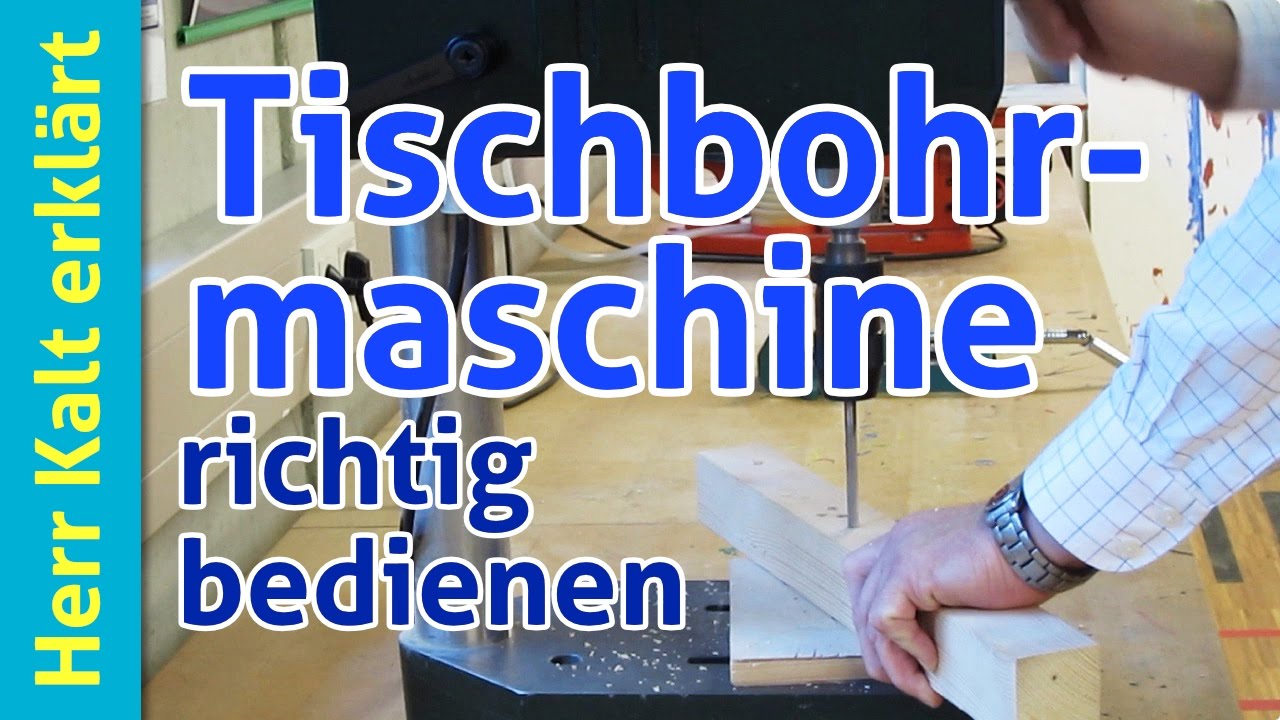 Tischbohrmaschine: Richtig und sicher bohren &ndash;&nbsp;Anleitung/Tutorial St&auml;nderbohrmaschine