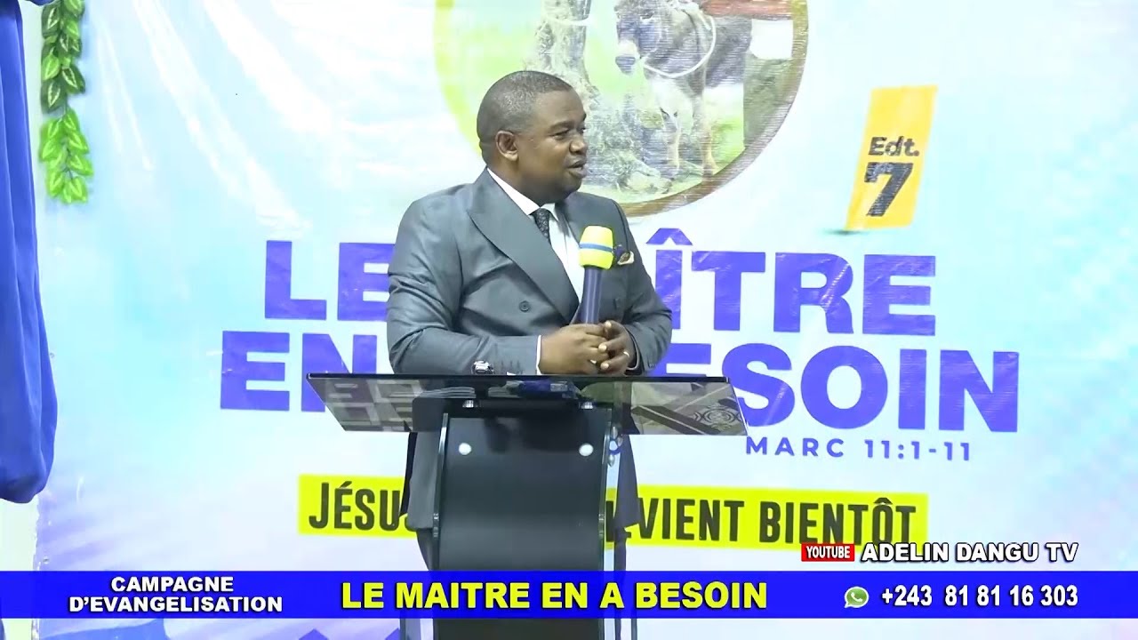 LE MAÎTRE EN EN BESOIN Évangéliste Adelin DANGU NDALA
