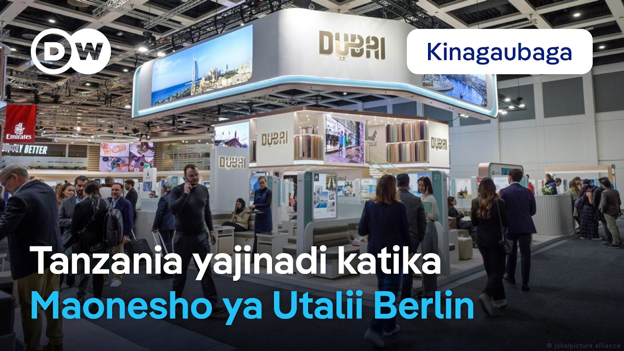 Kinagaubaga: Tanzania yanadi vivutio vyake vya utalii Berlin | DW Kiswahili