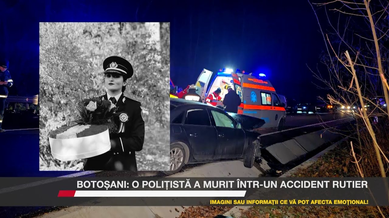 Botoșani: o polițistă a murit într-un accident rutier