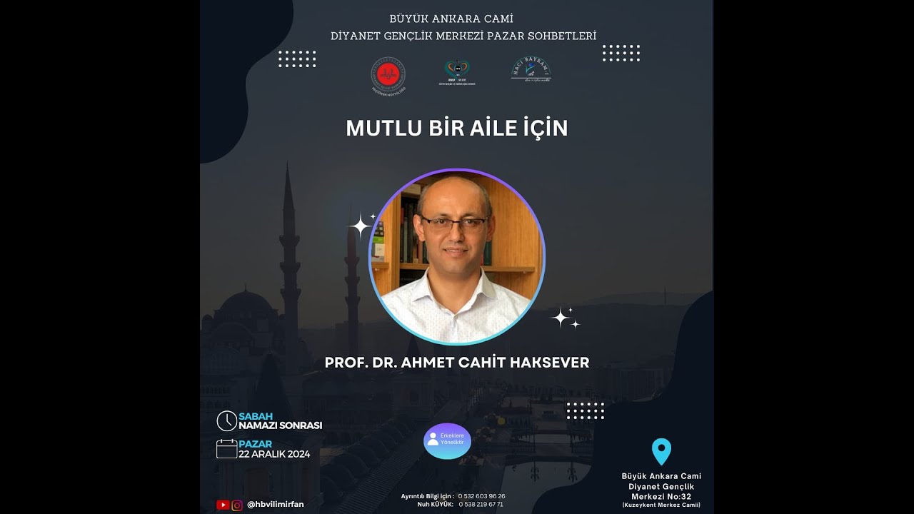 Huzurlu Bir Aile İçin(22 Aralık 2024)