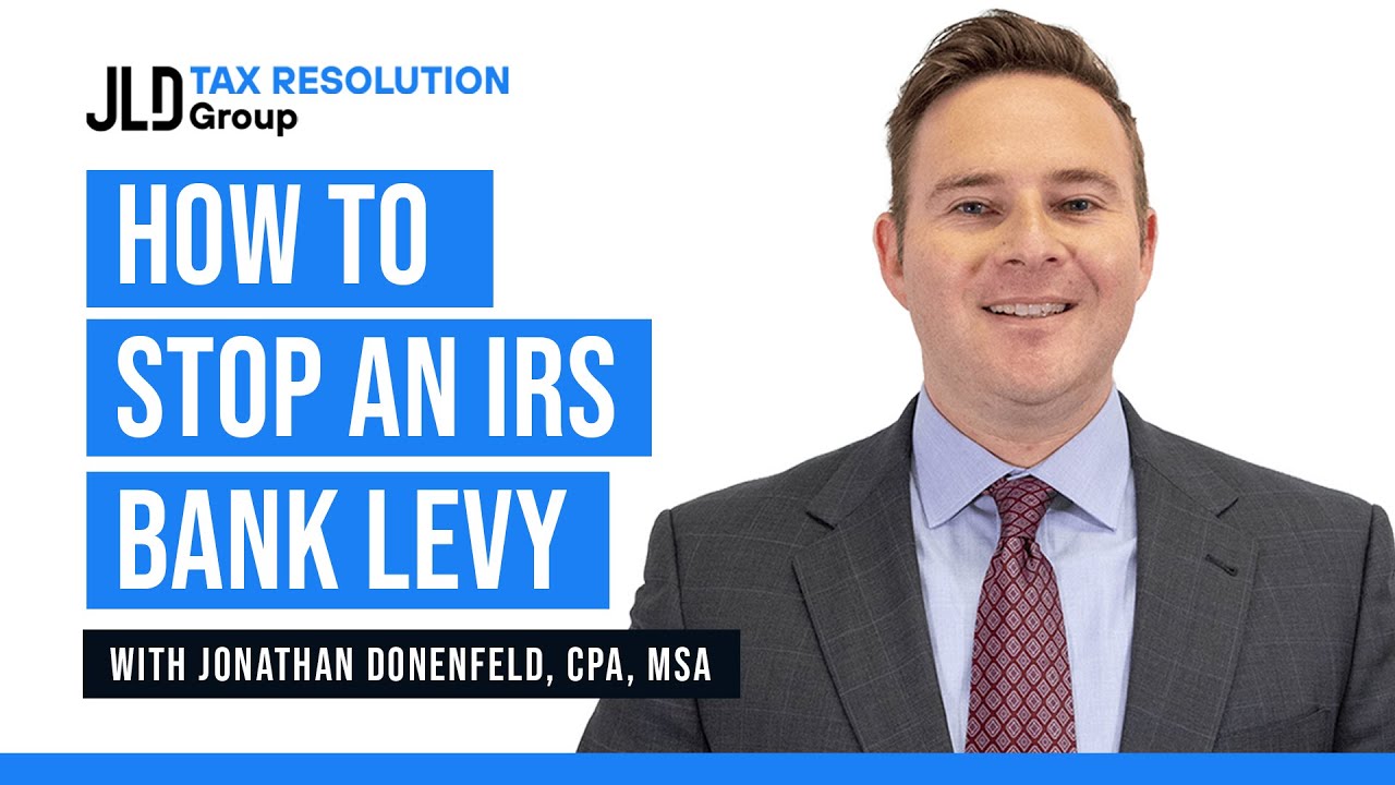 How to Stop an IRS Bank Levy