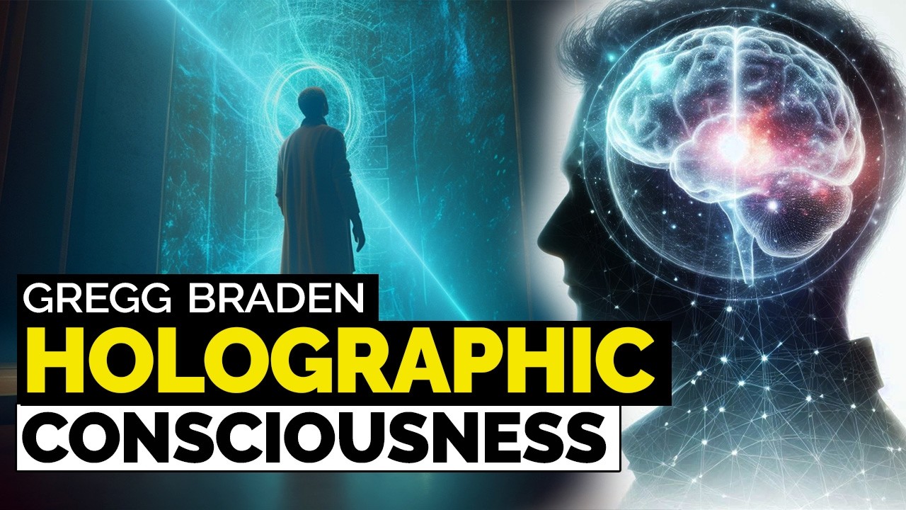 Gregg Braden - Understanding Our Holographic Consciousness and Reality