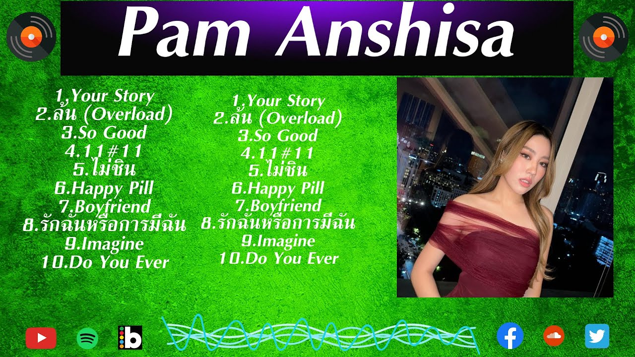 Greatest Hits 2024 - Thai Music Mix - Top 10 P.a.m. .A.n.s.h.i.s.a. Hits Of All Time