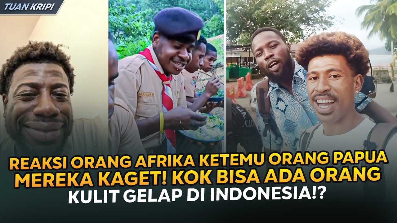 Reaksi Turis Afrika Ketemu Orang Papua - Kaget Kok Bisa Ada Orang Kulit Gelap di Indonesia?