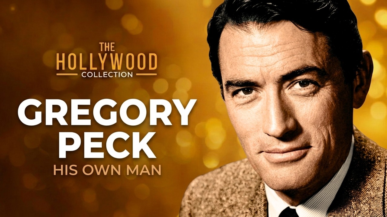Gregory Peck - His Own Man | The Hollywood Collection (Full Biography)