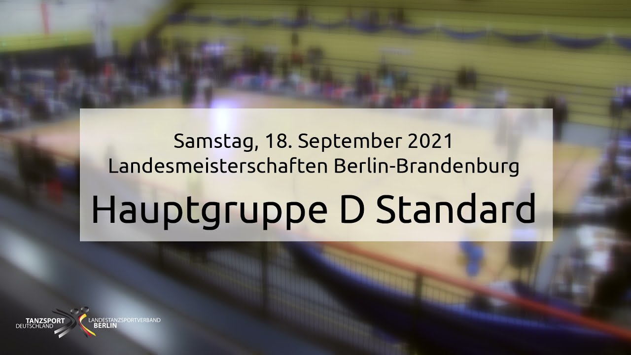 Landesmeisterschaft Berlin/Brandenburg Hauptgruppe D Standard Vorrunde - 18.09.2021