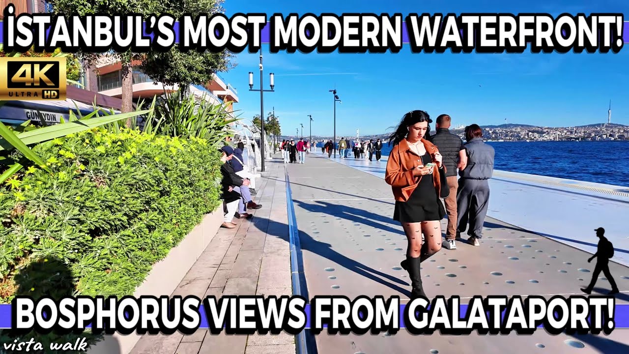 GALATAPORT ISTANBUL WALKING TOUR &ndash; MODERN WATERFRONT & BOSPHORUS VIEWS 🇹🇷🌊