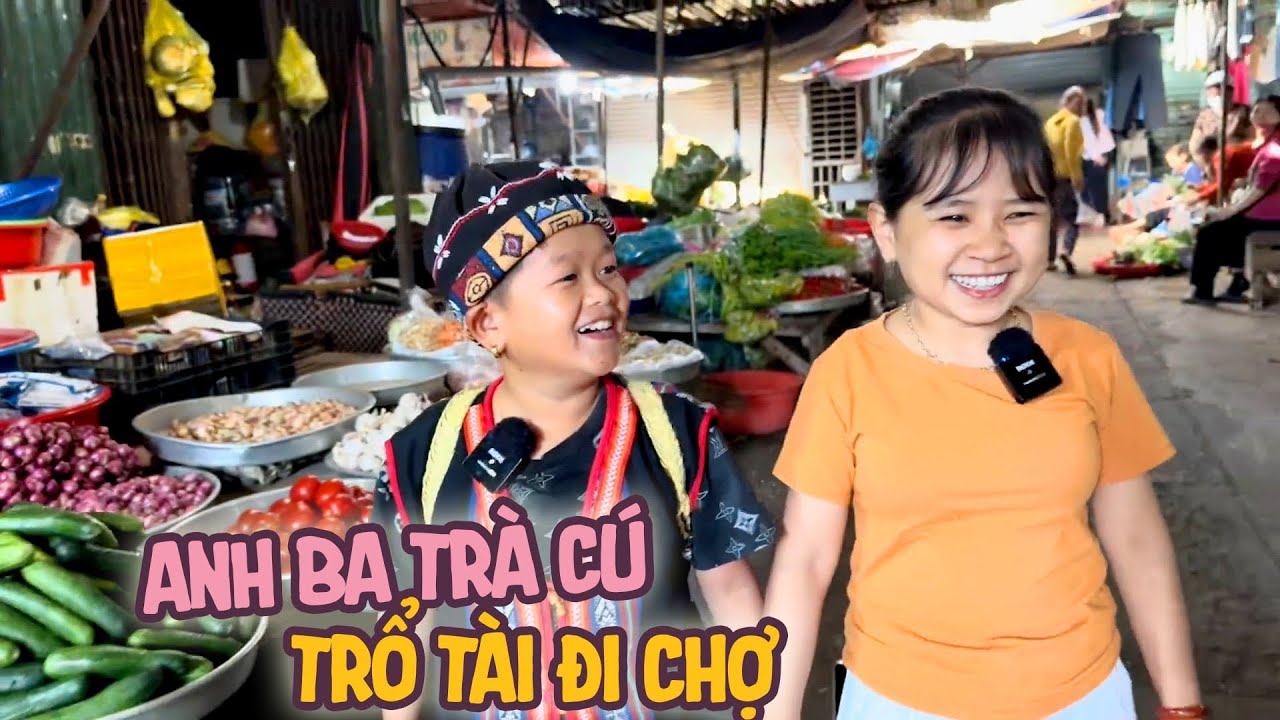 Anh Ba Trà Cú Đi Chợ & Trổ Tài Nấu Ăn Cùng Mẹ & Vợ Bé Bỏng || Vợ Chồng Bé Bỏng