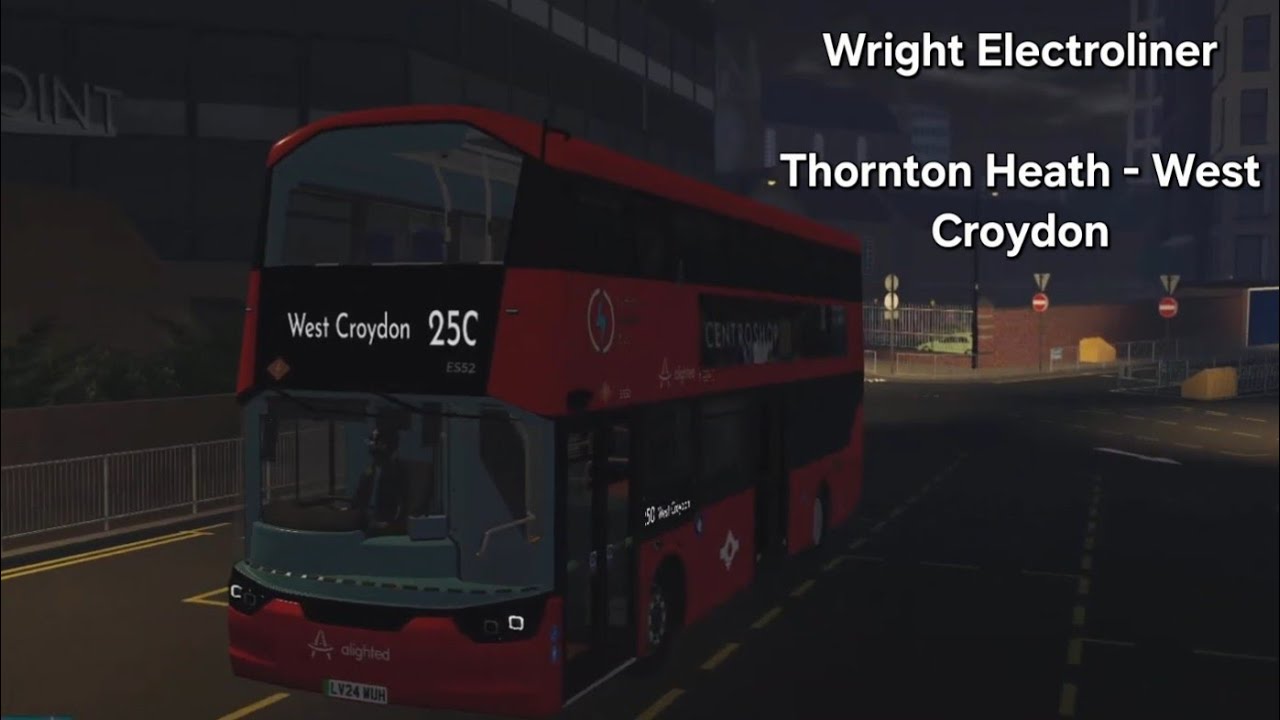 Croydon Bus Sim | BUS #3 | Wright Electroliner | Route 250 | Thornton Heath - West Croydon 