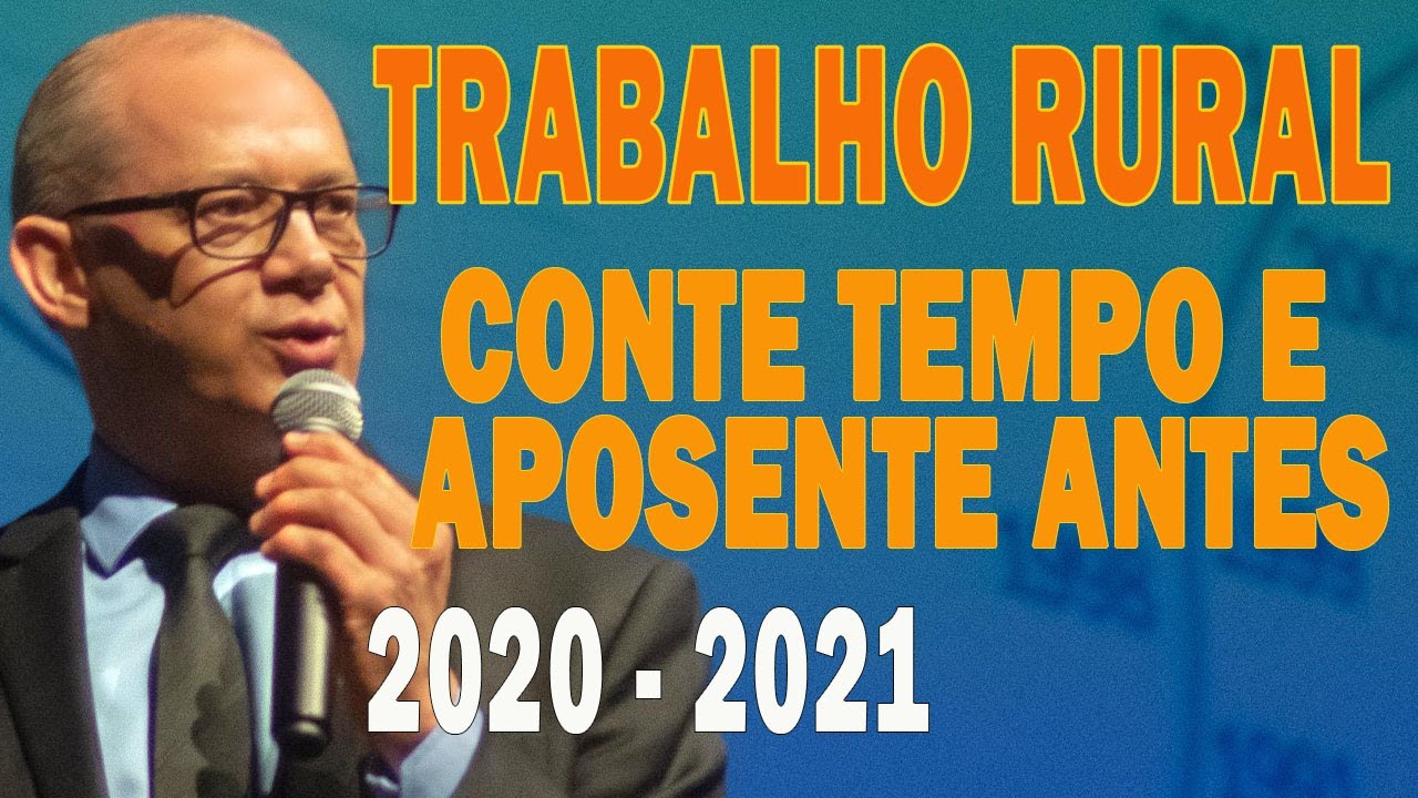 Aposentadoria do trabalhador Rural 2020
