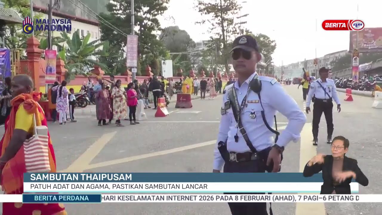 31 JAN 2026 - BERITA PERDANA - SAMBUTAN THAIPUSAM: PATUH ADAT DAN AGAMA, PASTIKAN SAMBUTAN LANCAR