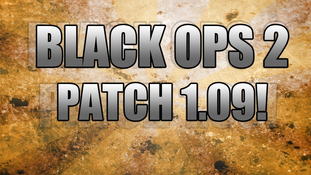 НОВЫЙ патч Black Ops 2 1.09 для PS3 + XBOX 360 от 10 апреля &mdash; описание обновлений и анализ!