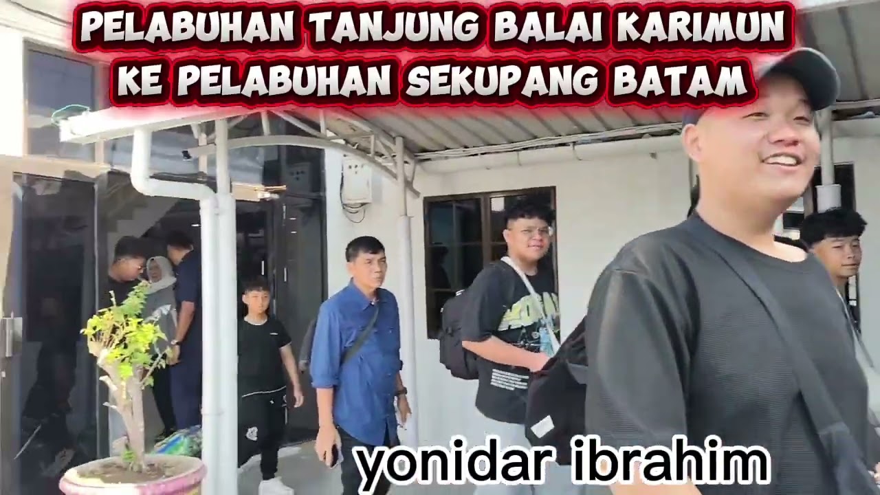 PELABUHAN TANJUNG BALAI KARIMUN KE PELABUHAN SEKUPANG BATAM