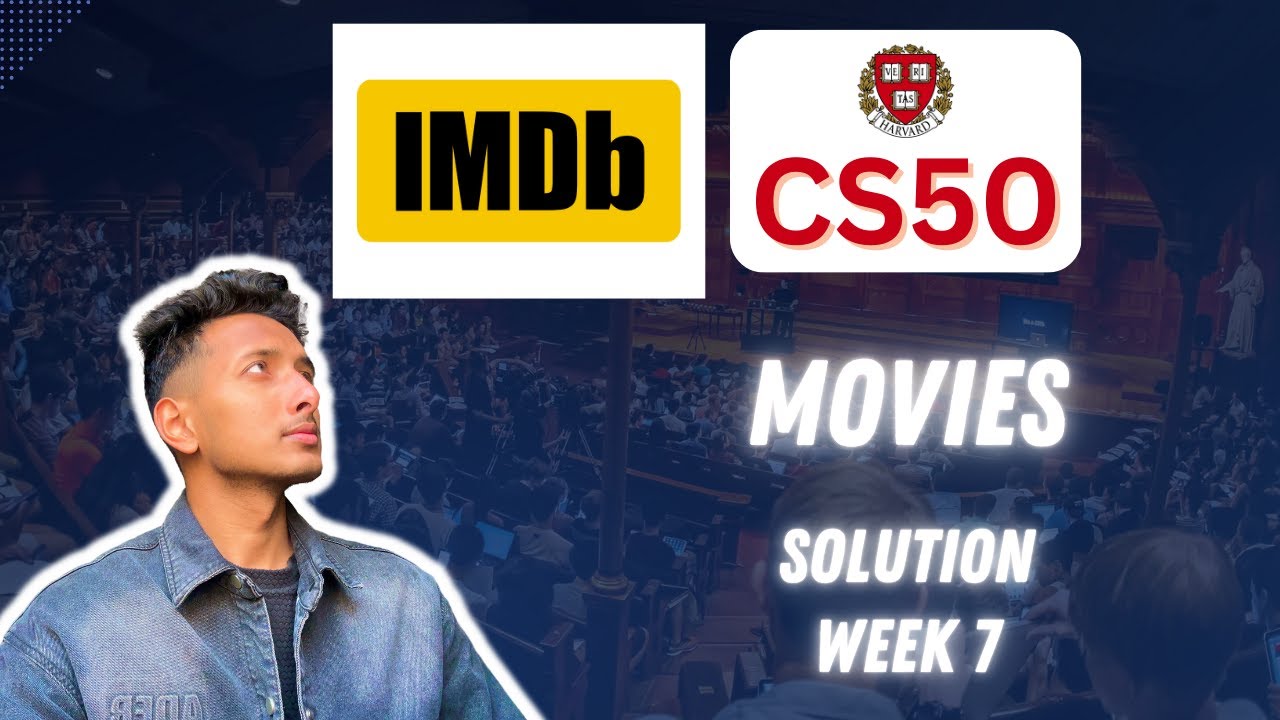 CS50 PSet 7 - Movies Walkthrough (Step by Step for Beginners)