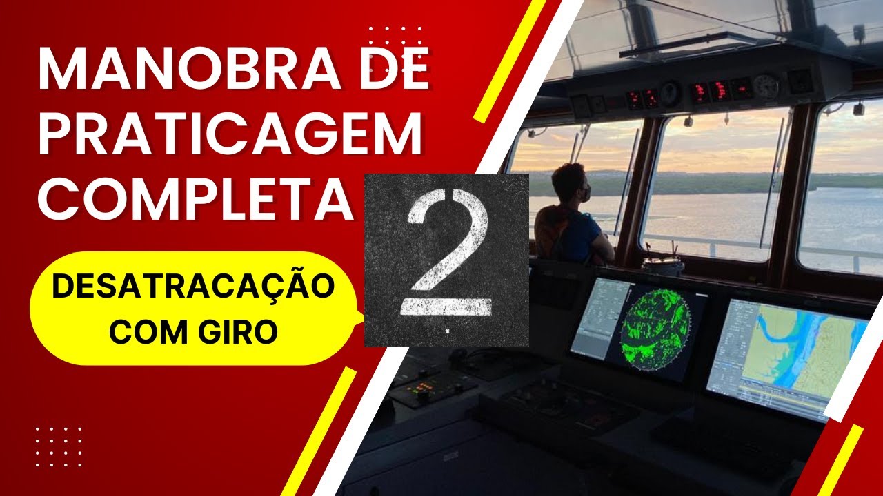 Manobra comigo! Desatracação com giro, faina de praticagem completa. (Prático de Navios)